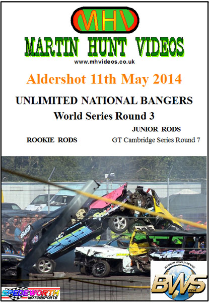 Aldershot 11th May 2014 Unlimited Nat Bangers World Series